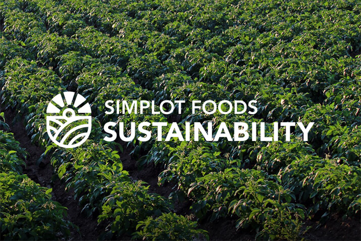 Simplot Foods | Sustainability in Action